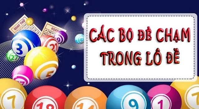 Bắt dàn đề chạm để dự đoán dàn đề bất tử hôm nay