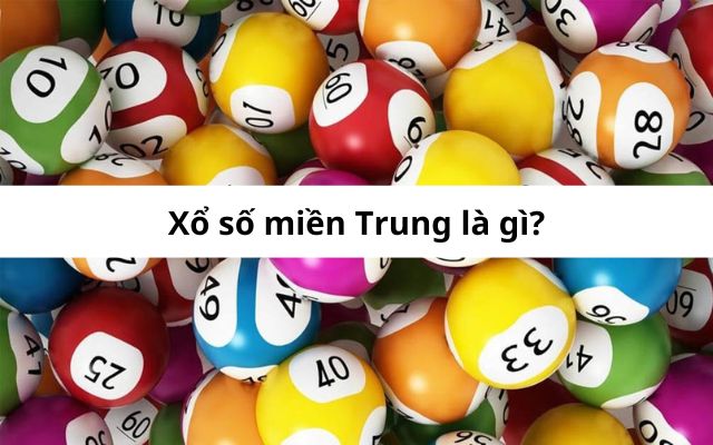 xổ số kiến thiết miền Trung